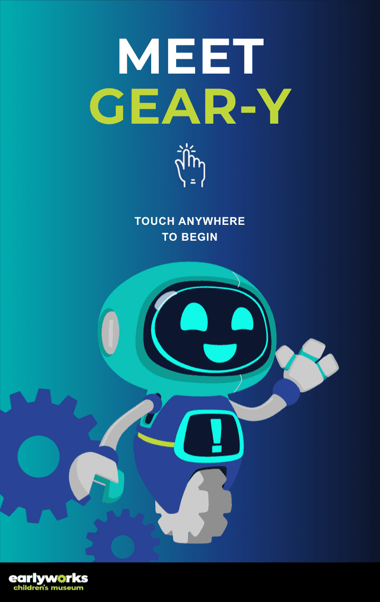 Gear-y the Guide – AI Voice Kiosk Experience for EarlyWorks Children’s Museum
